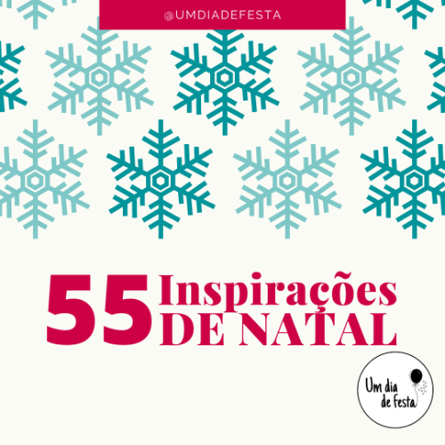 55 IDEIAS - Para o Natal 2022